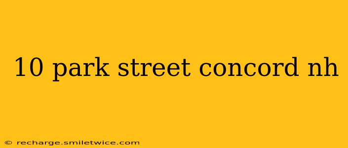 10 park street concord nh