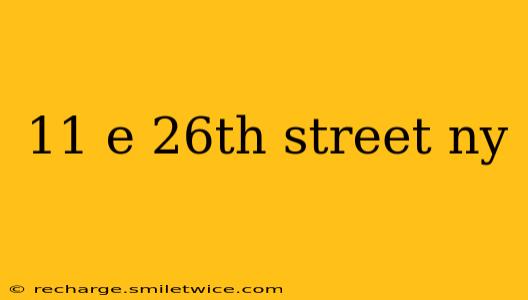 11 e 26th street ny