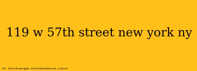 119 w 57th street new york ny