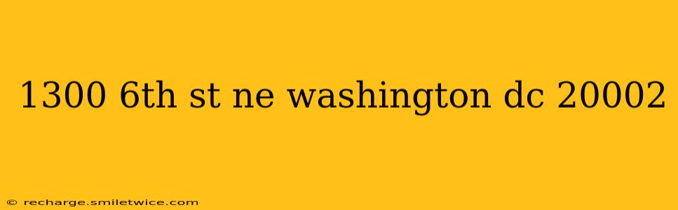 1300 6th st ne washington dc 20002