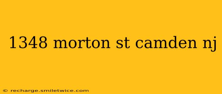 1348 morton st camden nj