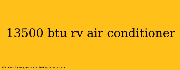 13500 btu rv air conditioner