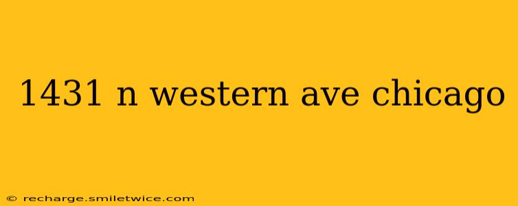 1431 n western ave chicago