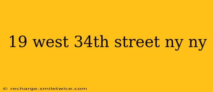 19 west 34th street ny ny
