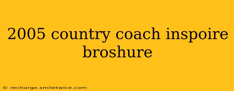2005 country coach inspoire broshure