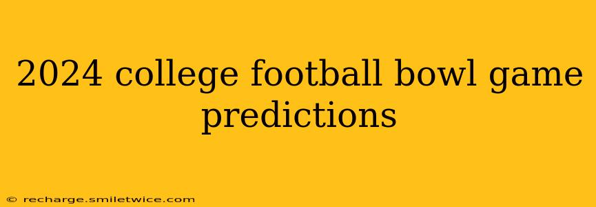 2024 college football bowl game predictions