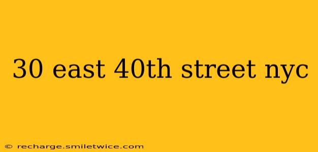30 east 40th street nyc