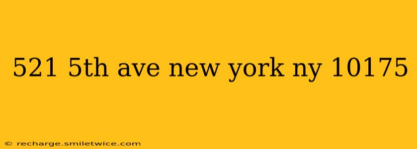 521 5th ave new york ny 10175