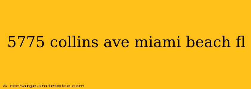 5775 collins ave miami beach fl