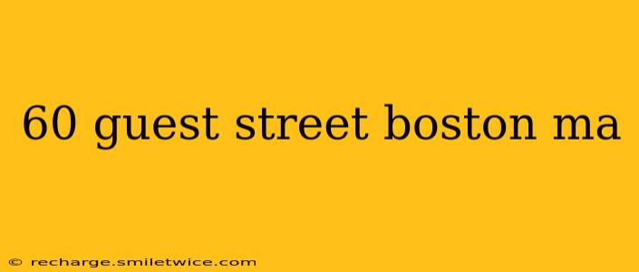 60 guest street boston ma