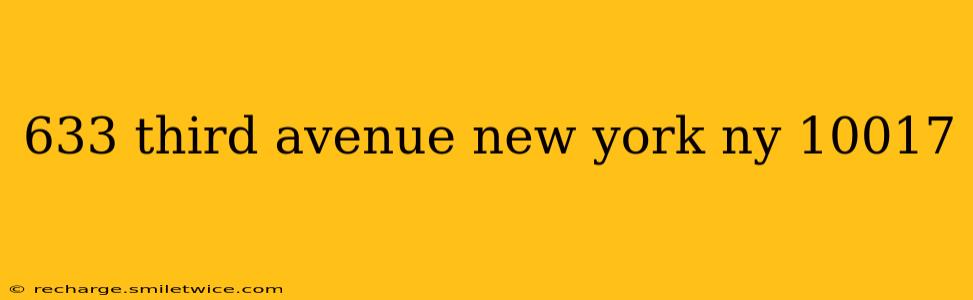 633 third avenue new york ny 10017