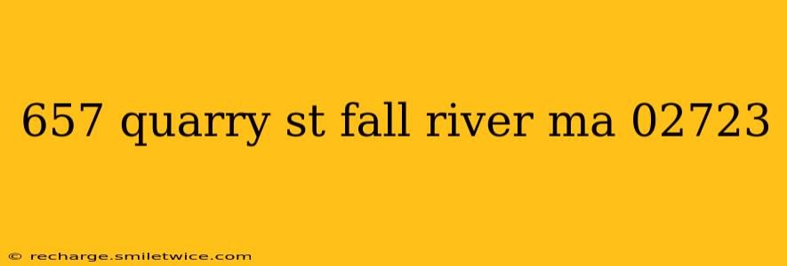 657 quarry st fall river ma 02723