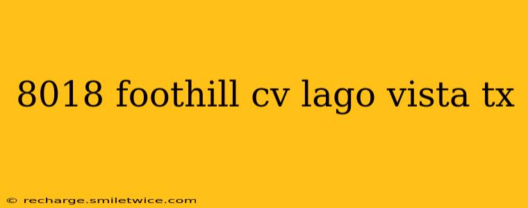 8018 foothill cv lago vista tx