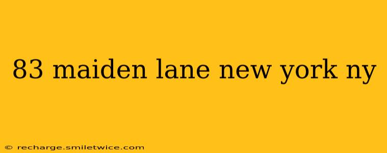 83 maiden lane new york ny
