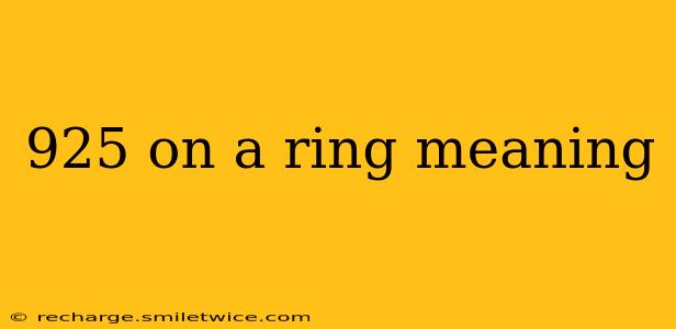 925 on a ring meaning