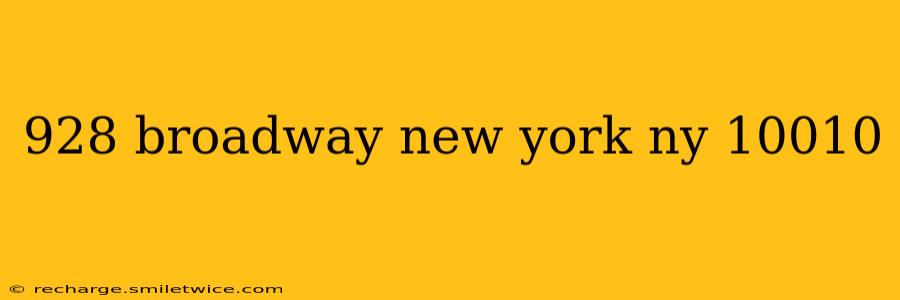 928 broadway new york ny 10010