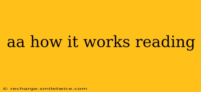 aa how it works reading