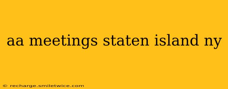 aa meetings staten island ny