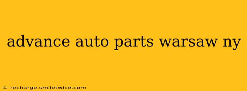 advance auto parts warsaw ny