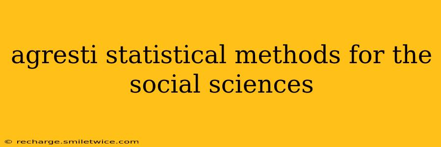 agresti statistical methods for the social sciences