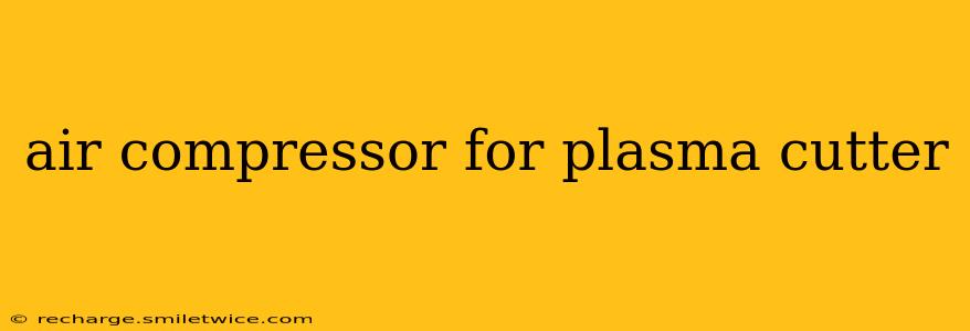 air compressor for plasma cutter