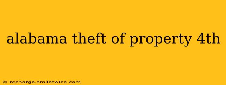 alabama theft of property 4th