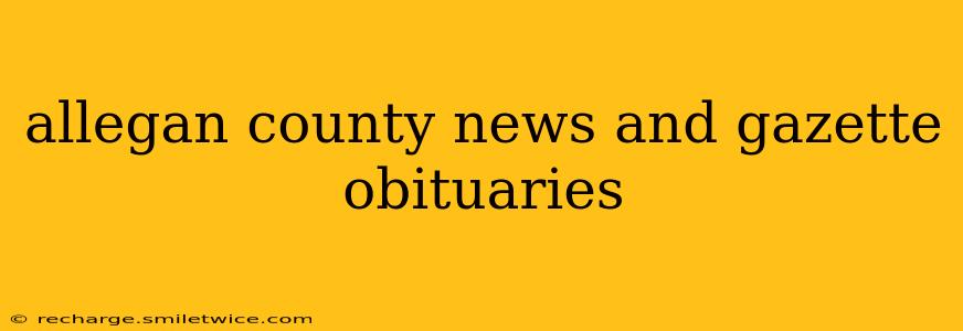 allegan county news and gazette obituaries