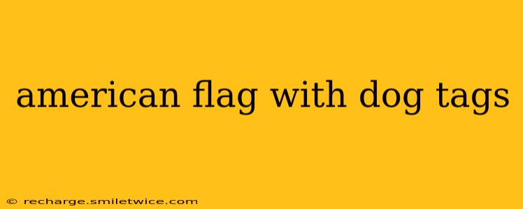 american flag with dog tags