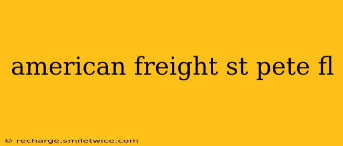 american freight st pete fl