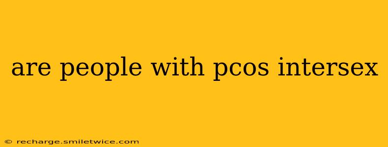 are people with pcos intersex