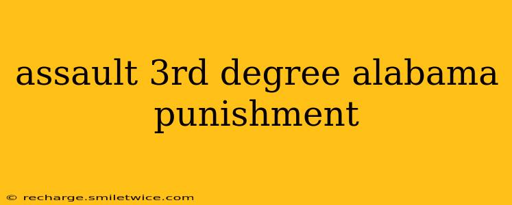 assault 3rd degree alabama punishment