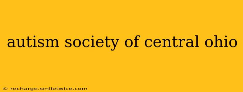 autism society of central ohio