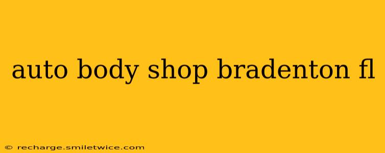 auto body shop bradenton fl