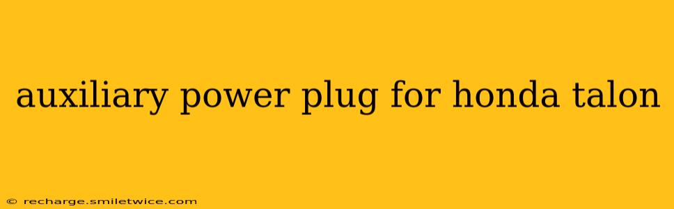 auxiliary power plug for honda talon