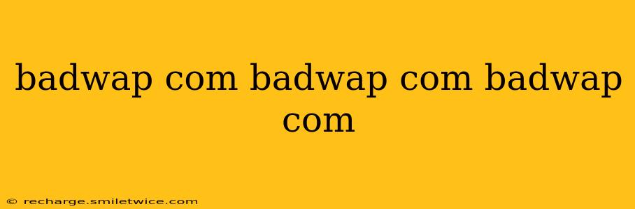 badwap com badwap com badwap com