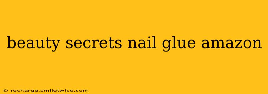 beauty secrets nail glue amazon