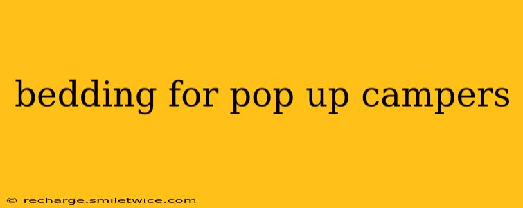 bedding for pop up campers