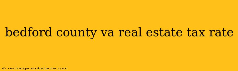 bedford county va real estate tax rate