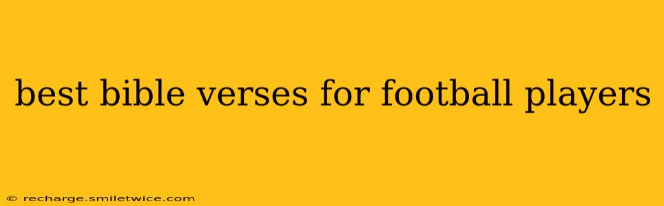 best bible verses for football players