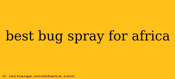 best bug spray for africa