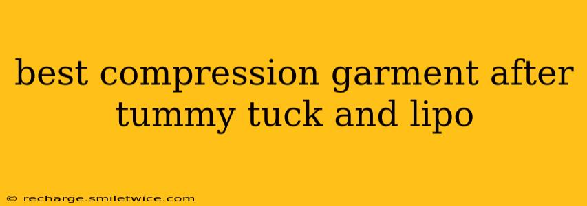 best compression garment after tummy tuck and lipo