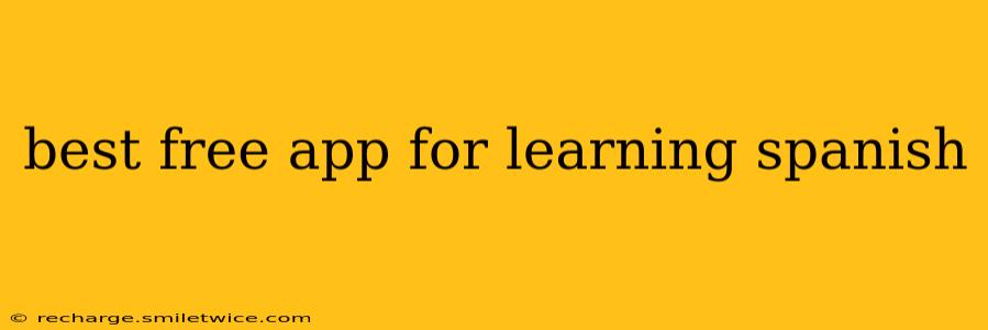 best free app for learning spanish