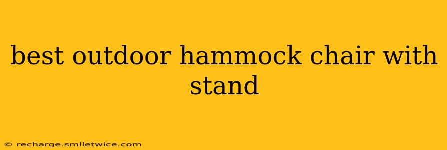 best outdoor hammock chair with stand
