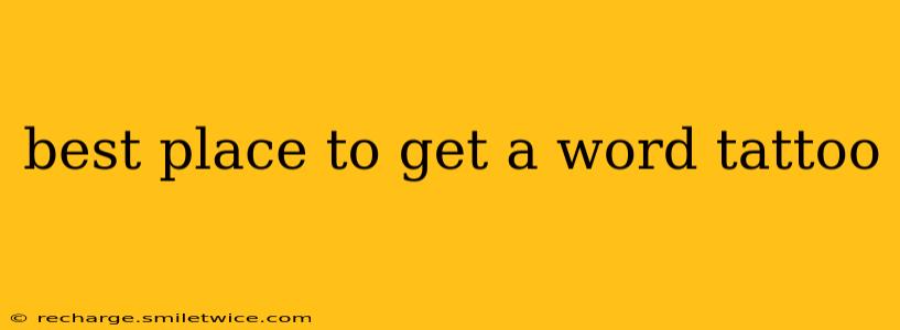 best place to get a word tattoo