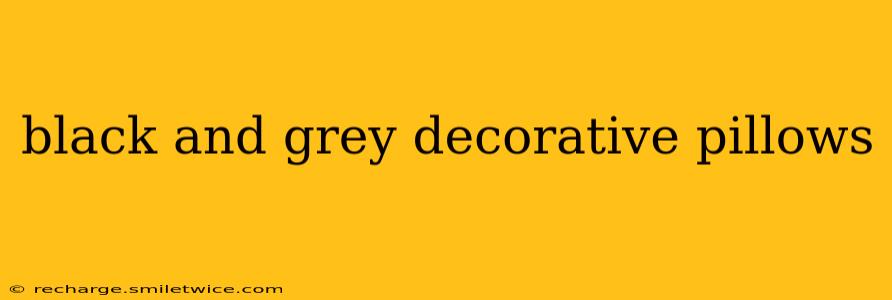 black and grey decorative pillows