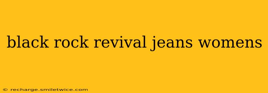 black rock revival jeans womens