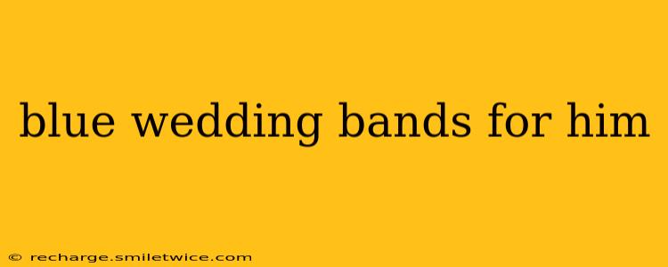 blue wedding bands for him