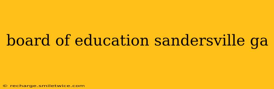 board of education sandersville ga