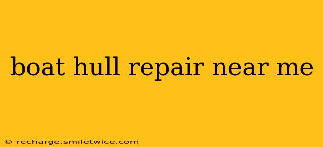 boat hull repair near me