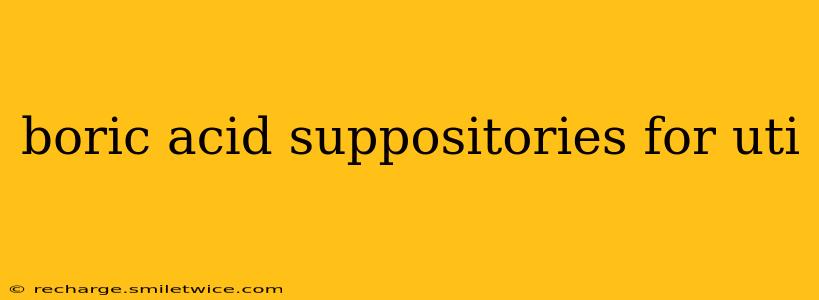 boric acid suppositories for uti